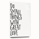 Inspirational Typography Poster - "Do Small Things" Canvas Art