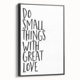 Inspirational Typography Poster - "Do Small Things" Canvas Art