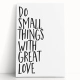 Inspirational Typography Poster - "Do Small Things" Canvas Art