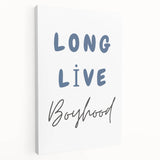 Long Live Boyhood – Boys Room Motivational Wall Art Print