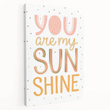 You Are My Sunshine Nursery Wall Art - Baby Room Decor