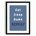 Eat Sleep Game Repeat – Gamer Wall Art for Boys Room