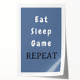 Eat Sleep Game Repeat – Gamer Wall Art for Boys Room