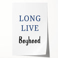 Long Live Boyhood – Inspiring Boys Room Wall Art Print