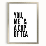 Modern Typography Wall Art - "You, Me & a Cup of Tea" Print