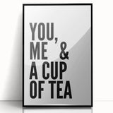 Modern Typography Wall Art - "You, Me & a Cup of Tea" Print