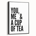 Modern Typography Wall Art - "You, Me & a Cup of Tea" Print