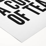 Modern Typography Wall Art - "You, Me & a Cup of Tea" Print