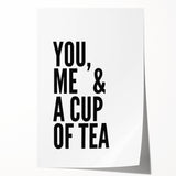 Modern Typography Wall Art - "You, Me & a Cup of Tea" Print