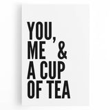 Modern Typography Wall Art - "You, Me & a Cup of Tea" Print