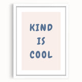 Boys Room Wall Art - Kind is Cool - Kids Wall Art Prints