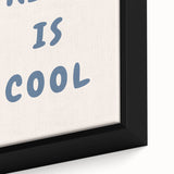 Boys Room Wall Art - Kind is Cool - Kids Wall Art Prints