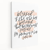 Inspirational Typography Art - Luke 1:45 "Blessed" Canvas Print