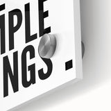 Minimalist Typography Wall Art - "It's the Simple Things" Print