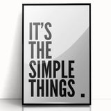 Minimalist Typography Wall Art - "It's the Simple Things" Print