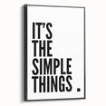 Minimalist Typography Wall Art - "It's the Simple Things" Print
