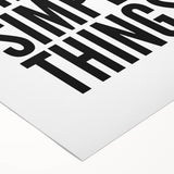 Minimalist Typography Wall Art - "It's the Simple Things" Print
