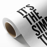 Minimalist Typography Wall Art - "It's the Simple Things" Print