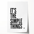 Minimalist Typography Wall Art - "It's the Simple Things" Print