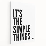 Minimalist Typography Wall Art - "It's the Simple Things" Print