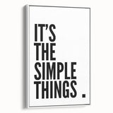 Minimalist Typography Wall Art - "It's the Simple Things" Print