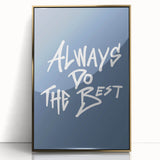 Always Do the Best – Motivational Boys Room Wall Art