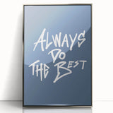 Always Do the Best – Motivational Boys Room Wall Art