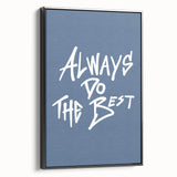 Always Do the Best – Motivational Boys Room Wall Art
