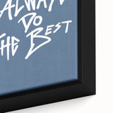 Always Do the Best – Motivational Boys Room Wall Art