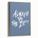 Always Do the Best – Motivational Boys Room Wall Art