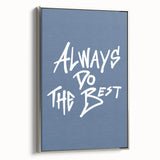Always Do the Best – Motivational Boys Room Wall Art