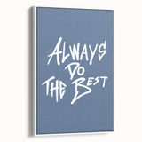 Always Do the Best – Motivational Boys Room Wall Art
