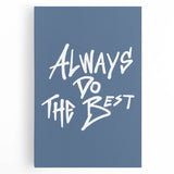 Always Do the Best – Motivational Boys Room Wall Art