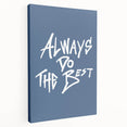 Always Do the Best – Motivational Boys Room Wall Art