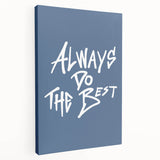 Always Do the Best – Motivational Boys Room Wall Art