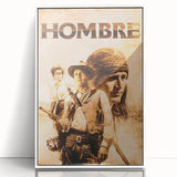 1960s Movie Posters - Hombre | Classic 60s Western Movie Prints