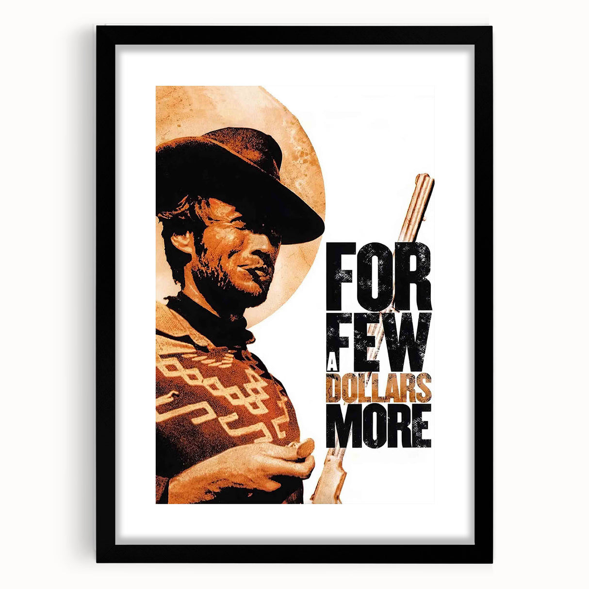 1960s Movie Posters - For a Few Dollars More | Classic 60s Movie Prints