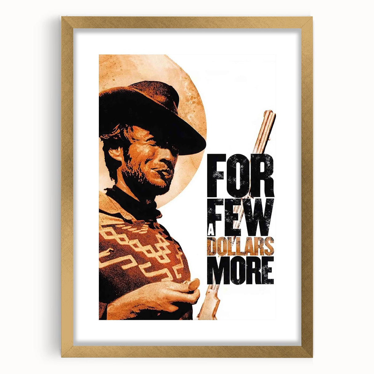 1960s Movie Posters - For a Few Dollars More | Classic 60s Movie Prints