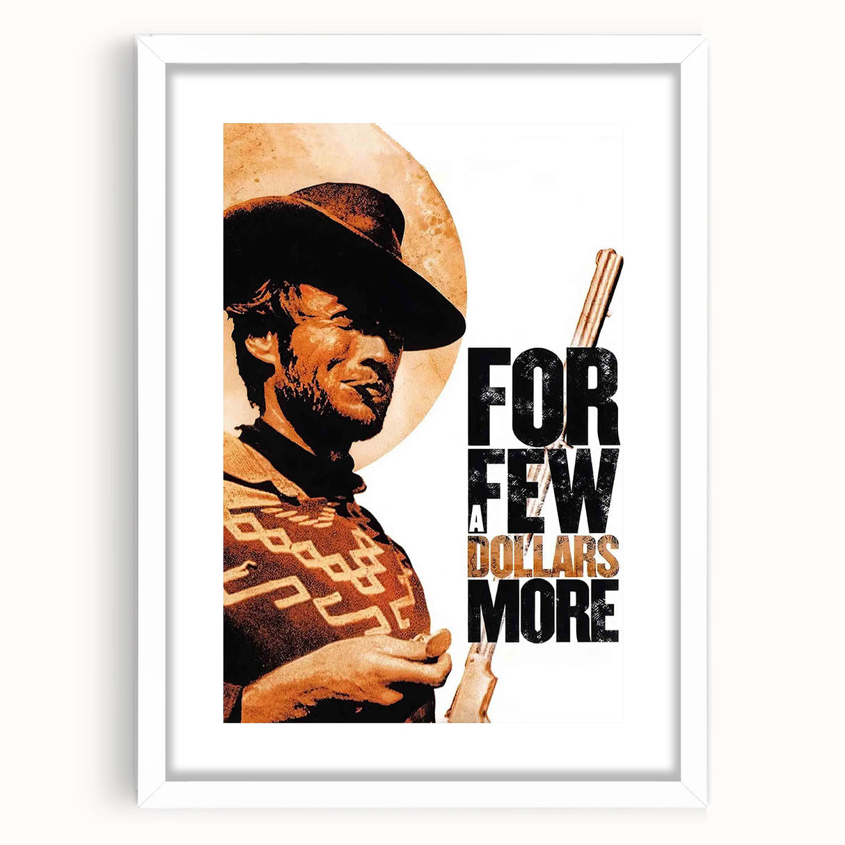 1960s Movie Posters - For a Few Dollars More | Classic 60s Movie Prints