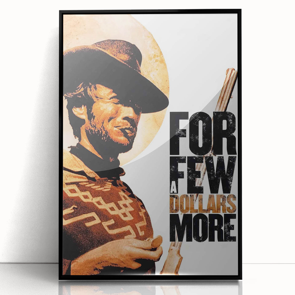1960s Movie Posters - For a Few Dollars More | Classic 60s Movie Prints