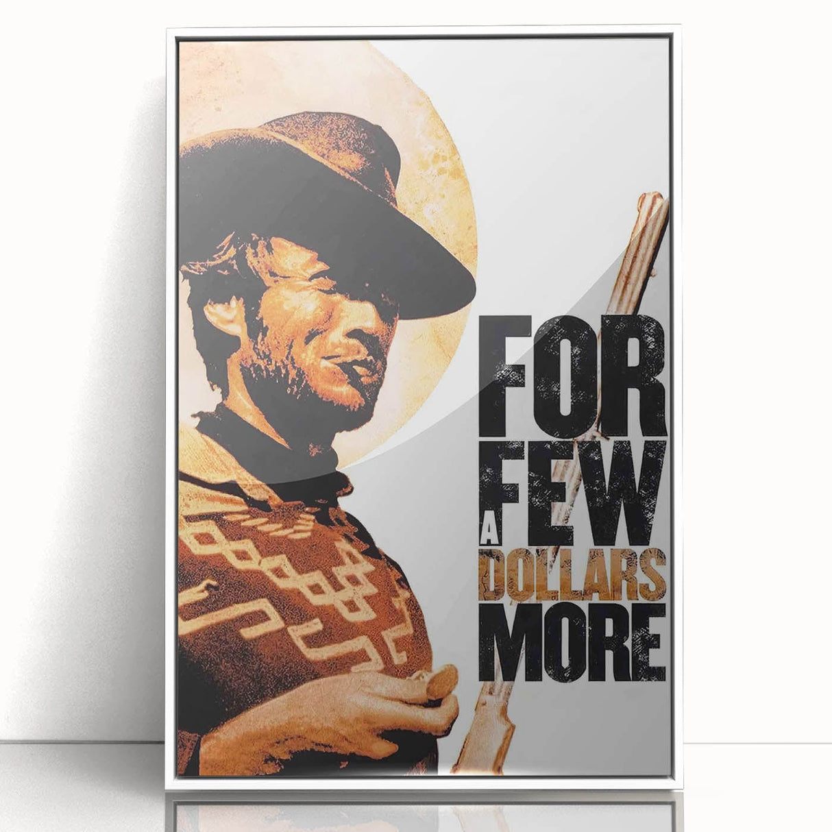 1960s Movie Posters - For a Few Dollars More | Classic 60s Movie Prints