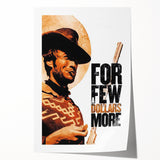 1960s Movie Posters - For a Few Dollars More | Classic 60s Movie Prints