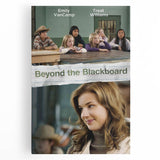2010s Movie Poster Art - Beyond the Blackboard Vintage Film Print