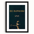 2010s Movie Poster Art - Bo Burnham what. Retro Vintage Film Print