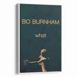 2010s Movie Poster Art - Bo Burnham what. Retro Vintage Film Print