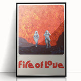 Fire of Love 2020s Vintage Movie Poster Retro Documentary Art