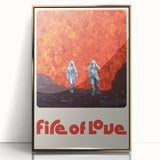 Fire of Love 2020s Vintage Movie Poster Retro Documentary Art