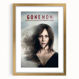 Gone Mom 2020s Vintage Movie Poster - Retro Film Art Print