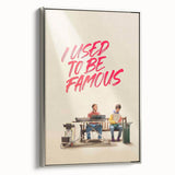 2020s Vintage Movie Poster – I Used to Be Famous Retro Film Art