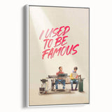 2020s Vintage Movie Poster – I Used to Be Famous Retro Film Art